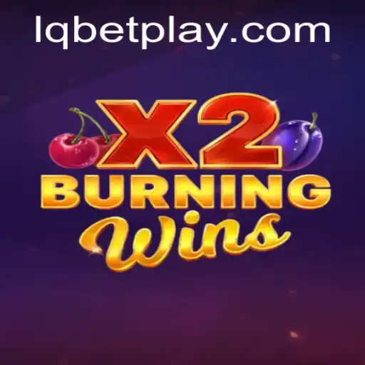 Exploring the Excitement of BurningWinsX2 with LQBet