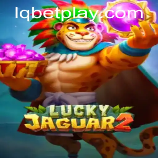 Discover Luckyjaguar2: The Exciting New Game with Lqbet